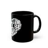 Palestine Will Be Free Mug