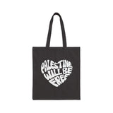 "Palestine Will Be Free" Tote Bag